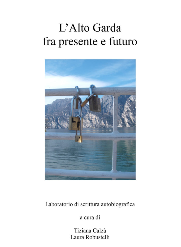 Alto Garda tra presente e futuro